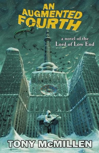 An Augmented Fourth - Tony McMillen - Livros - Word Horde - 9781939905314 - 27 de junho de 2017