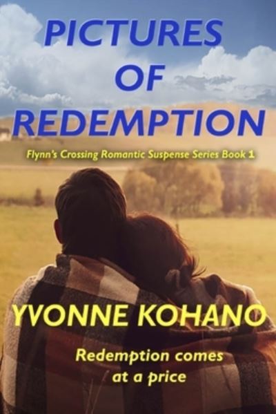 Cover for Yvonne Kohano · Pictures of Redemption (Paperback Book) (2015)