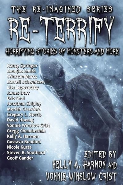 Cover for Nancy Springer · Re-Terrify: Horrifying Stories of Monsters and More (The Re-Imagined Series) (Bog) (2018)