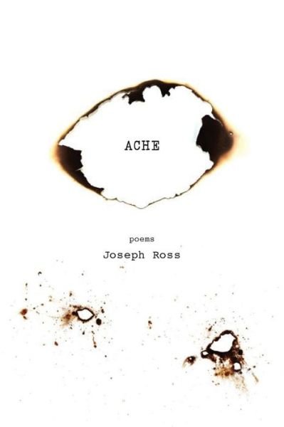 Cover for Joseph Ross · Ache (Paperback Book) (2017)
