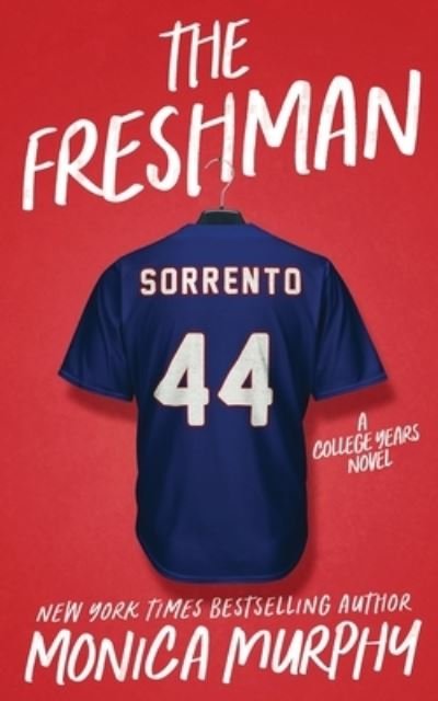 Cover for Monica Murphy · The Freshman (Paperback Book) (2022)