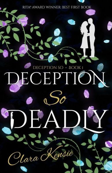 Cover for Clara Kensie · Deception So Deadly (Paperback Book) (2017)