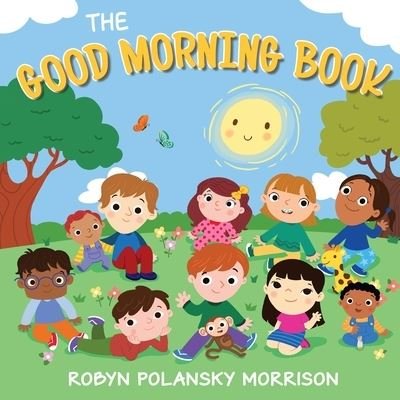 Cover for Robyn Polansky Morrison · Good Morning Book (Book) (2022)