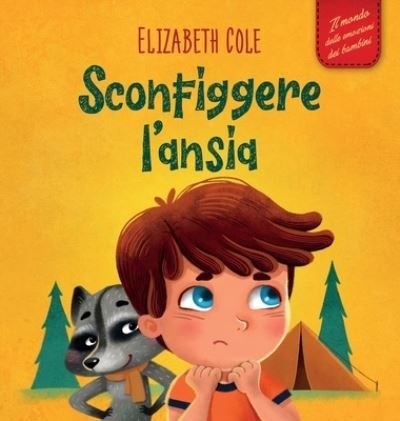 Cover for Elizabeth Cole · Sconfiggere L'ansia (Bog) (2022)