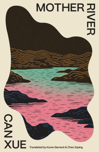 Cover for Can Xue · Mother River (Paperback Bog) (2025)