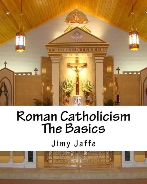 Cover for Jimy Jaffe · Roman Catholicism The Basics (Paperback Book) (2016)