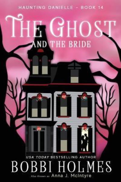 Cover for Anna J McIntyre · The Ghost and the Bride (Paperback Bog) (2017)