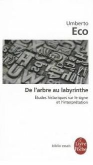 De l'arbre au labyrinthe - Umberto Eco - Livres - Librairie generale francaise - 9782253156314 - 23 novembre 2011