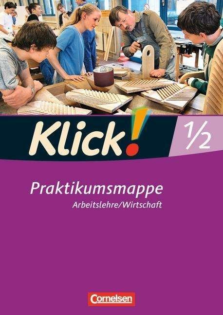 Cover for Christine Fink · Klick! Arbeitslehre / Wirts.1/2 Praktikum (Book)