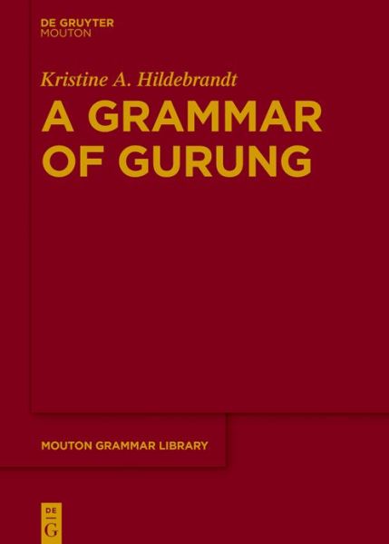 Cover for Hildebrandt · A Grammar of Gurung (Book) (2025)