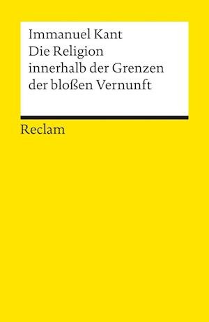 Cover for Immanuel Kant · Reclam UB 01231 Kant.Religion innerhalb (Bog)