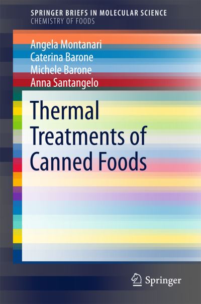 Cover for Montanari · Thermal Treatments of Canned Foods (Book) [1st ed. 2018 edition] (2018)