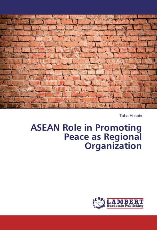 Cover for Husain · ASEAN Role in Promoting Peace as (Book)