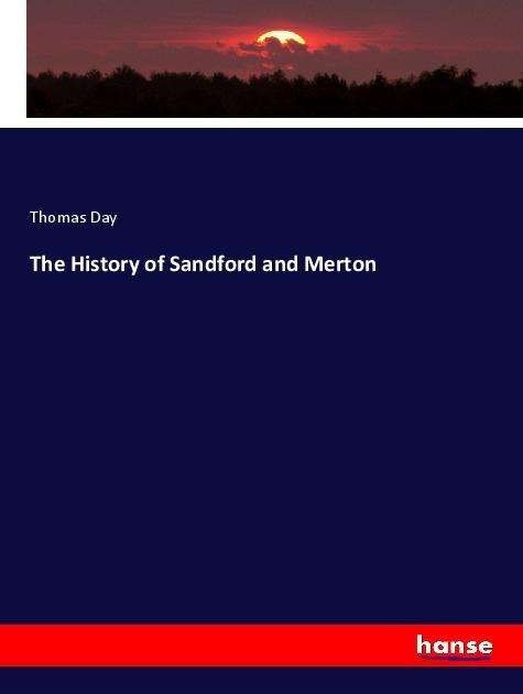 Cover for Day · The History of Sandford and Merton (Book)