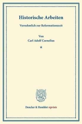 Cover for Cornelius · Historische Arbeiten (Book) (2013)