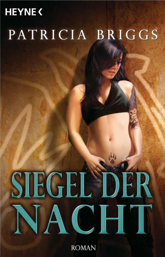 Heyne.52831 Briggs.Siegel der Nacht - Patricia Briggs - Kirjat -  - 9783453528314 - 