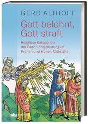 Cover for Gerd Althoff · Gott belohnt, Gott straft (Hardcover Book) (2022)