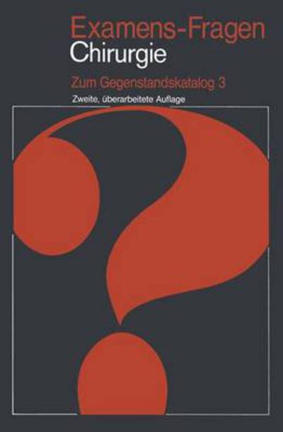 Cover for J. Heinzler · Examens-Fragen Chirurgie - Examens-Fragen (Paperback Book) [2., uberarb. Aufl. edition] (1984)
