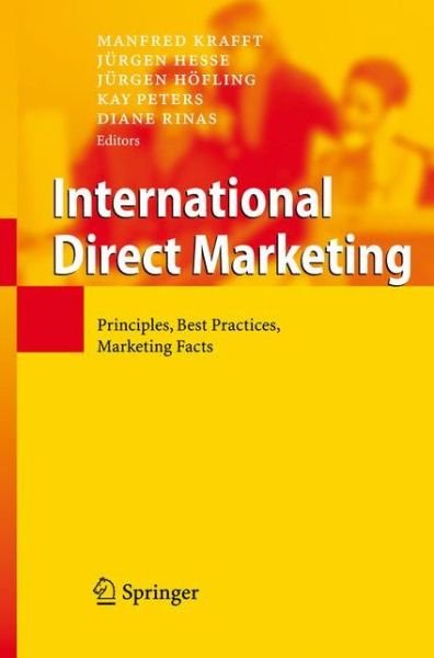 Cover for Manfred Krafft · International Direct Marketing: Principles, Best Practices, Marketing Facts (Hardcover Book) [2007 edition] (2007)