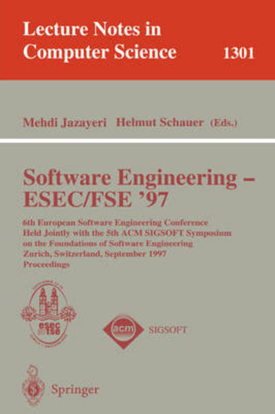 Cover for M Jazayeri · Software Engineering - Esec-fse '97: 6th European Software Engineering Conference Held Jointly with the 5th Acm Sigsoft Symposium on the Foundations of Software Engineering, Zurich, Switzerland, September 22-25, 1997: Proceedings - Lecture Notes in Comput (Paperback Book) (1997)