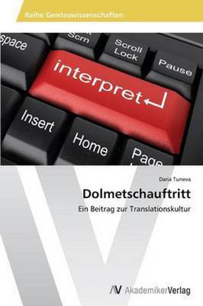 Cover for Tuneva Daria · Dolmetschauftritt (Taschenbuch) (2013)