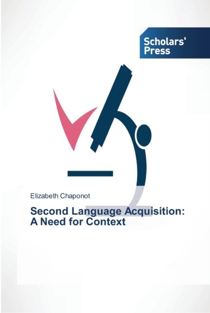 Cover for Elizabeth Chaponot · Second Language Acquisition (Paperback Book) (2013)