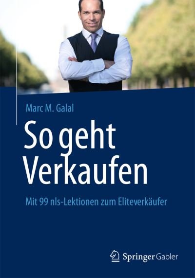 Cover for Marc M Galal · So geht Verkaufen (Book) [2013 edition] (2012)