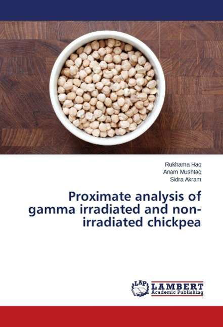 Cover for Haq · Proximate analysis of gamma irradia (Buch)