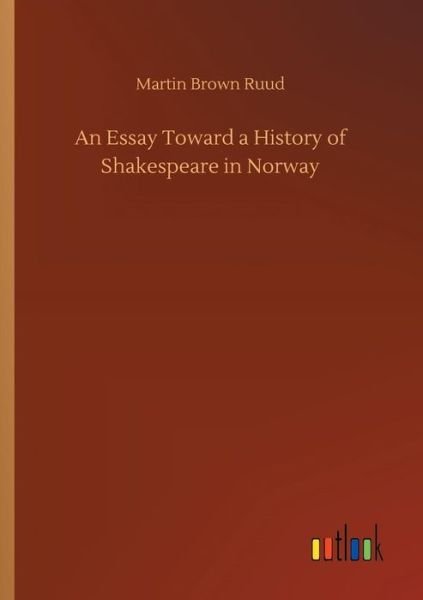 Cover for Ruud · An Essay Toward a History of Shake (Bok) (2018)