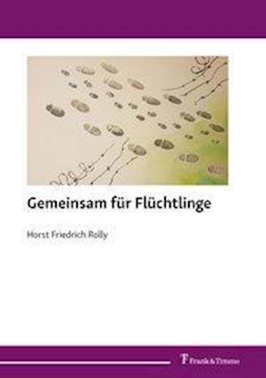 Cover for Rolly · Gemeinsam für Flüchtlinge (Book)