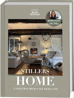 Cover for Stillers Home · Unser Traumhaus Auf Dem Land (Book)