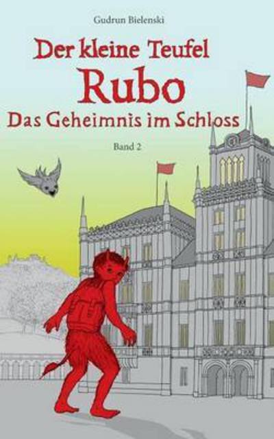 Cover for Bielenski · Der kleine Teufel Rubo (Buch) (2016)