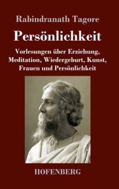 Cover for Rabindranath Tagore · Persoenlichkeit (Gebundenes Buch) (2021)