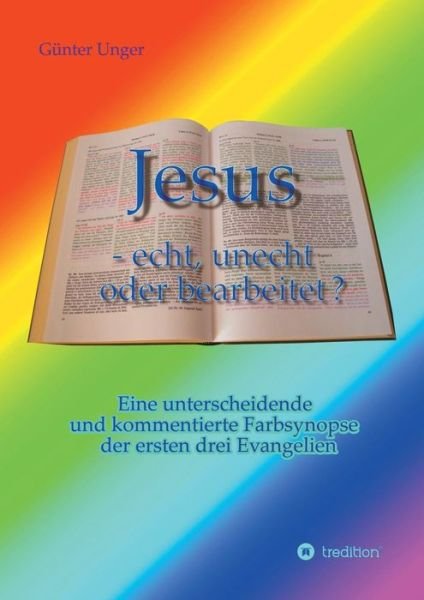 Cover for Unger · Jesus - echt, unecht oder bearbei (Book)