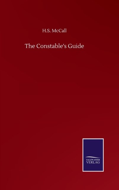 Cover for H S McCall · The Constable's Guide (Inbunden Bok) (2020)