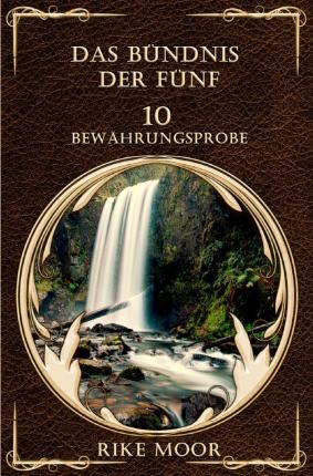 Cover for Moor · Das Bündnis der Fünf: Bewährungspr (Book)