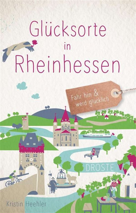 Cover for Heehler · Glücksorte in Rheinhessen (Bok)