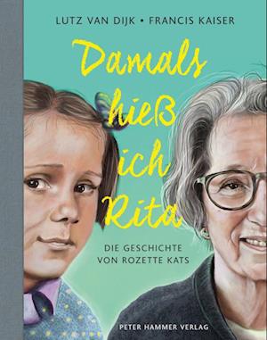 Cover for Lutz van Dijk · Damals hieß ich Rita (Book) (2024)