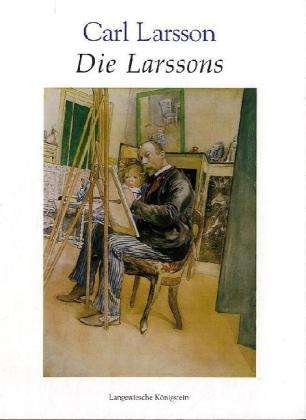 Cover for Carl Larsson · Die Larssons (Tysk text) (Spiralbog) (2006)