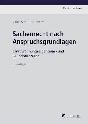 Cover for Kurt Schellhammer · Sachenrecht nach Anspruchsgrundlagen (Hardcover Book) (2021)