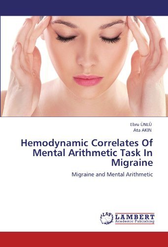 Cover for Ata Akin · Hemodynamic Correlates of Mental Arithmetic Task in Migraine: Migraine and Mental Arithmetic (Paperback Bog) (2011)