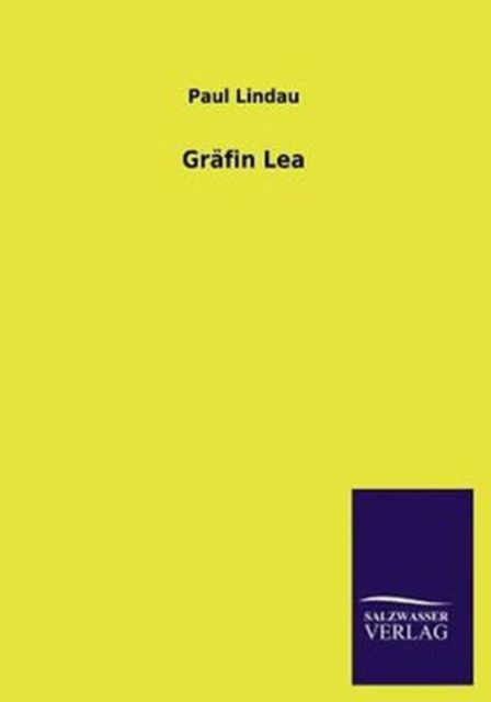 Cover for Paul Lindau · Grafin Lea (Paperback Book) [German edition] (2013)