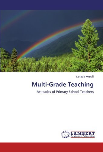 Cover for Korada Murali · Multi-grade Teaching: Attitudes of Primary School Teachers (Pocketbok) (2012)