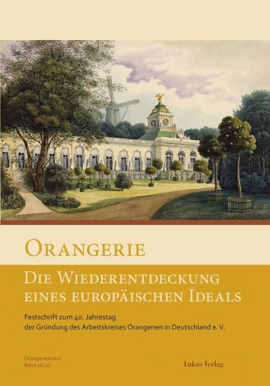 Cover for Orangerie · Orangerie - Die Wiederentdeckung eines (Book)