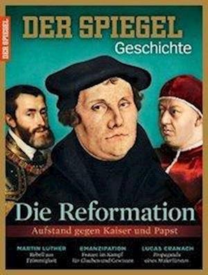 Cover for SPIEGEL-Verlag Rudolf Augstein GmbH &amp; Co. KG · Die Reformation (Taschenbuch) (2015)