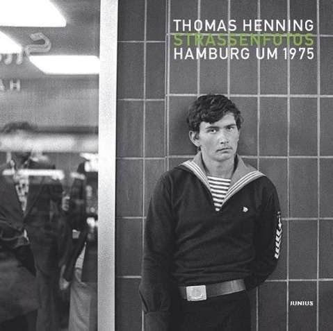 Cover for Henning · Straßenfotos. Hamburg um 1975 (Buch)