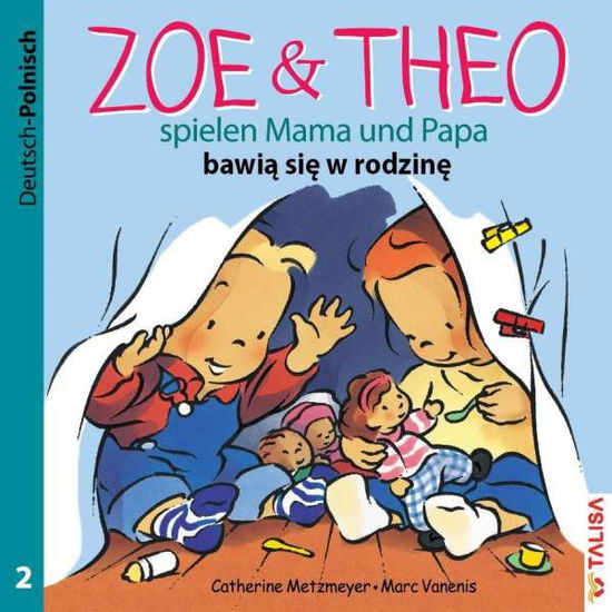 Cover for Metzmeyer · Zoe &amp; Theo spielen.Dt.-Poln. (Book)