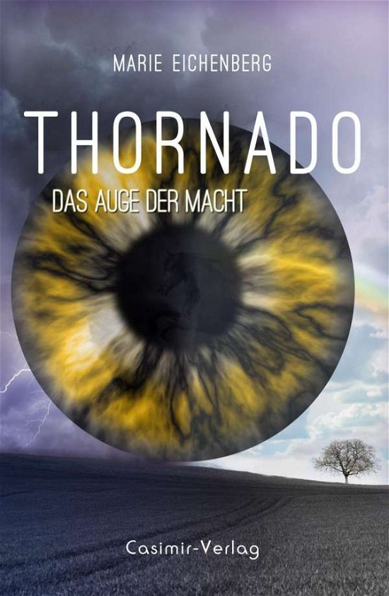 Cover for Eichenberg · Thornado - Das Auge der Mach (Buch)