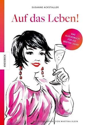 Cover for Susanne Ackstaller · Auf Das Leben! (Book)