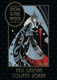 Cover for Gaiman · Snow, Glass, Apples (N/A)